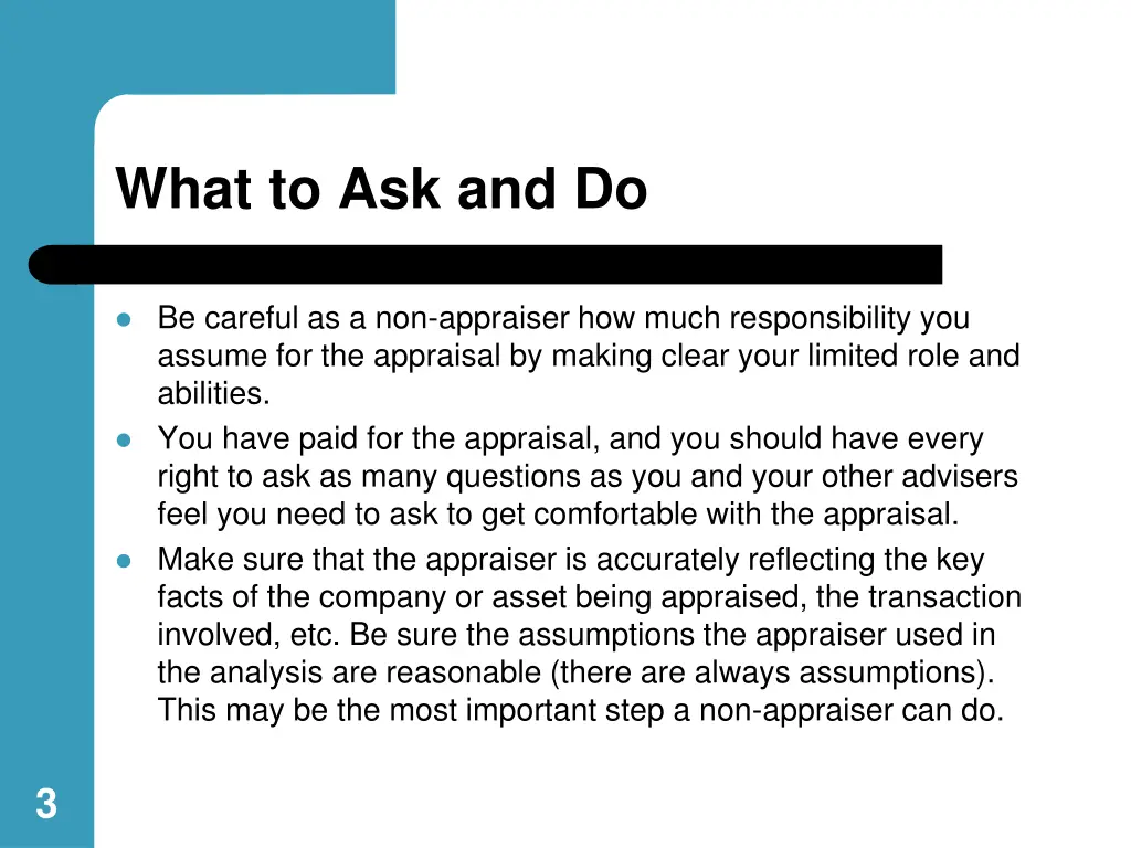 what to ask and do