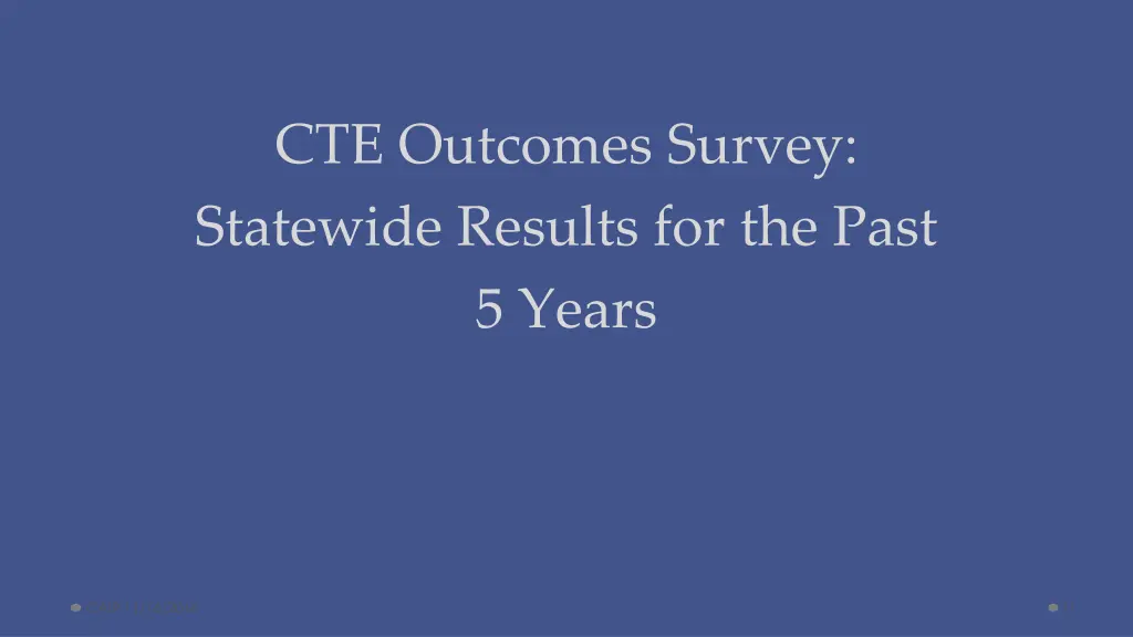 cte outcomes survey statewide results