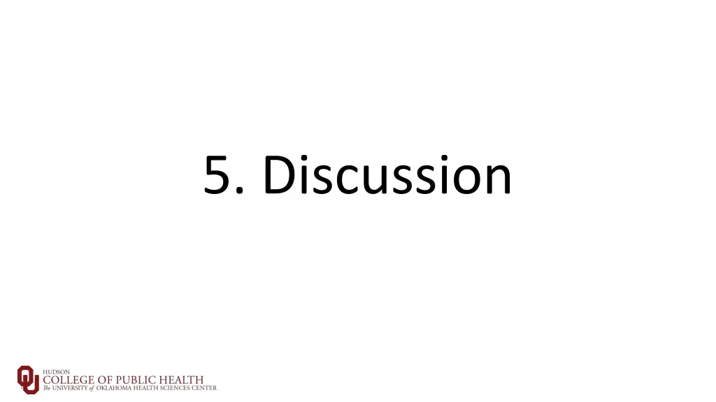 5 discussion