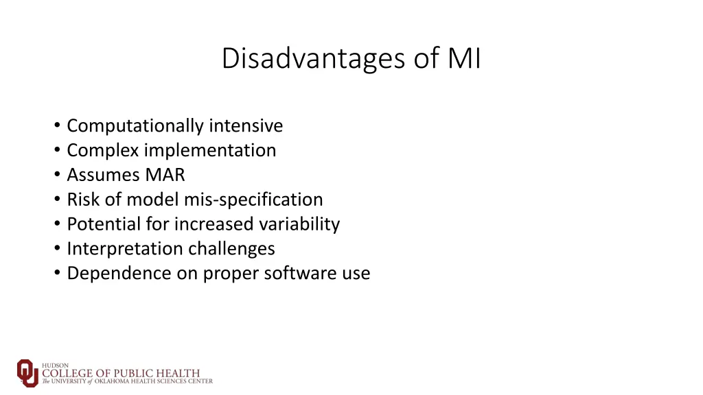 disadvantages of mi