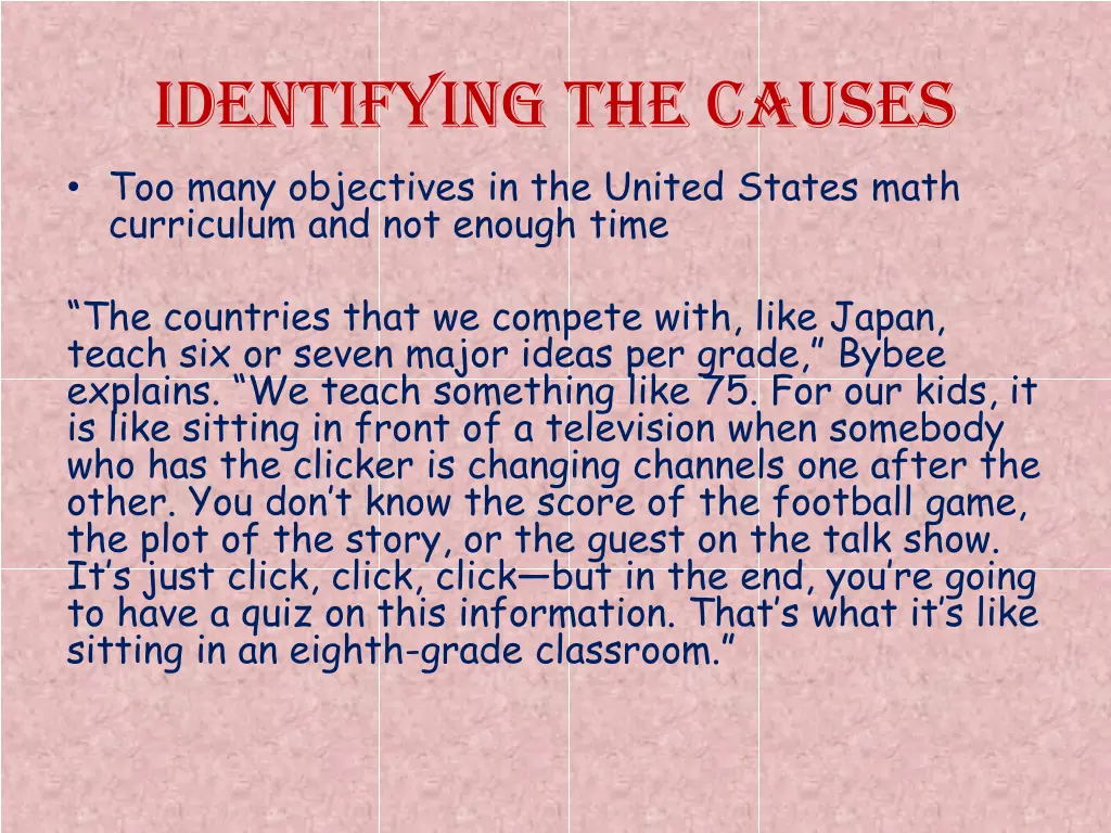 identifying the causes too many objectives