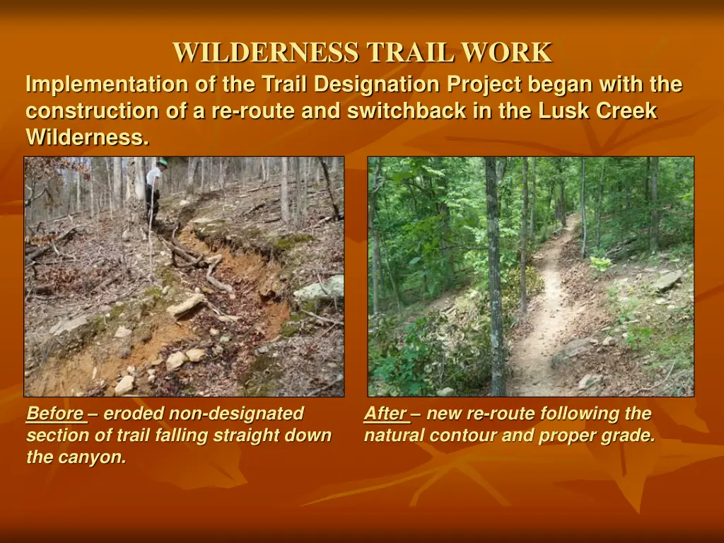 wilderness trail work implementation of the trail