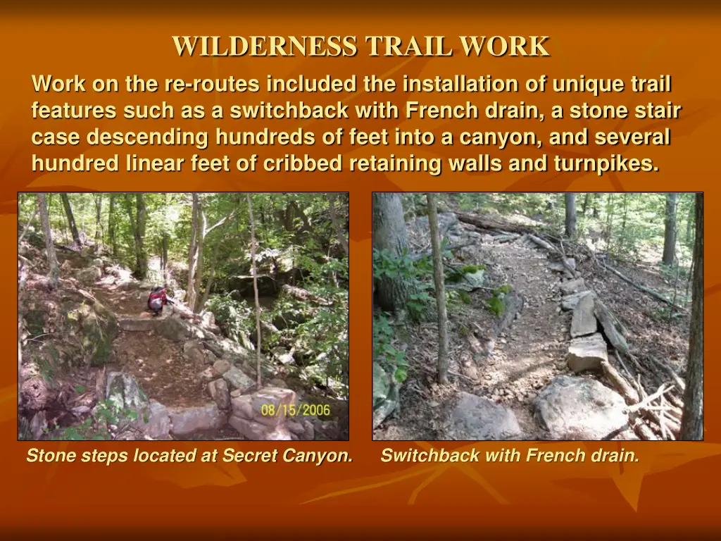 wilderness trail work work on the re routes