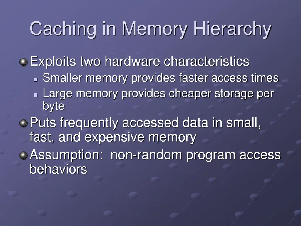 caching in memory hierarchy 1