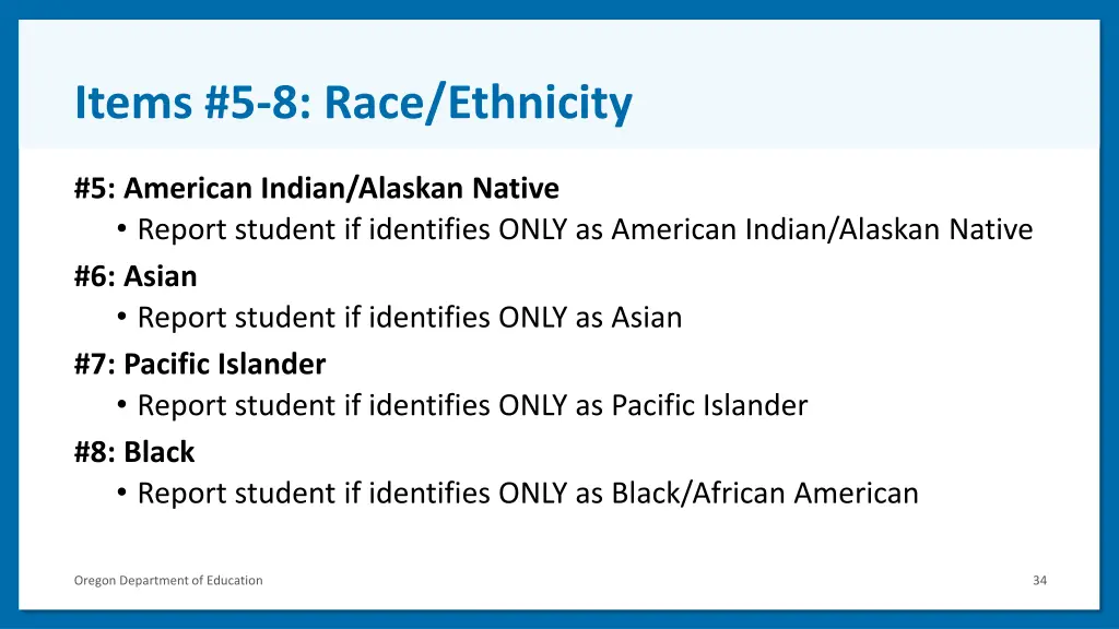 items 5 8 race ethnicity