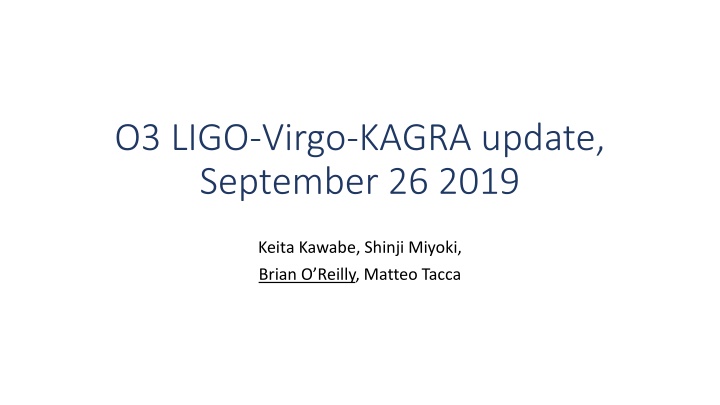 o3 ligo virgo kagra update september 26 2019