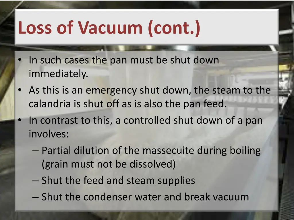 loss of vacuum cont