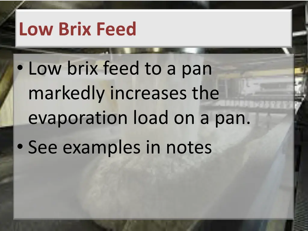 low brix feed