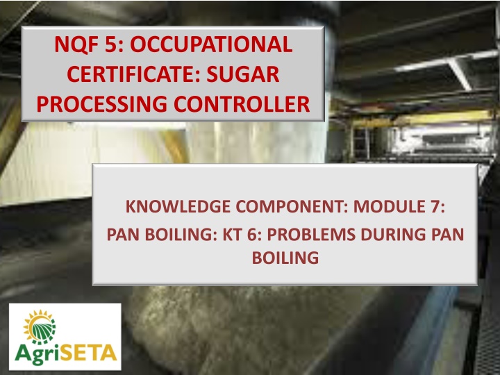 nqf 5 occupational certificate sugar processing