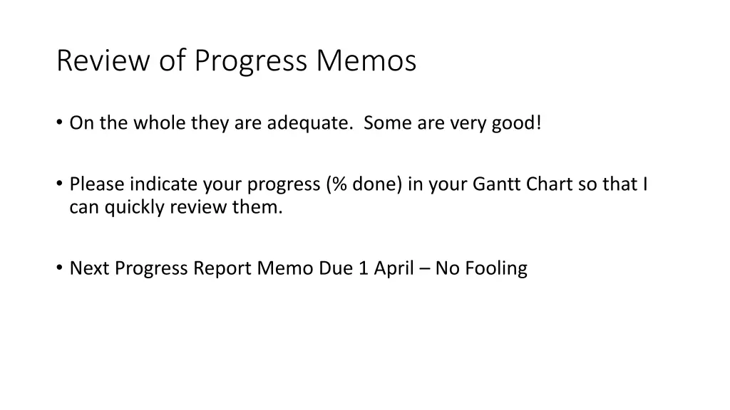 review of progress memos