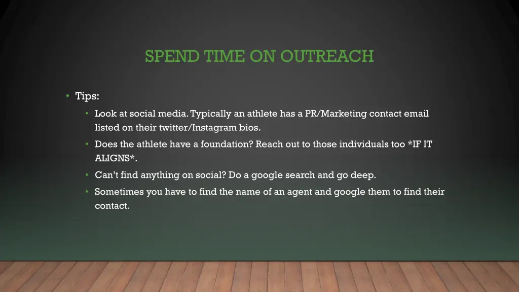 spend time on outreach 1