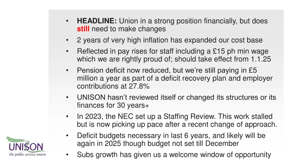 headline union in a strong position financially