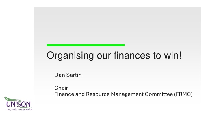 organising our finances to win