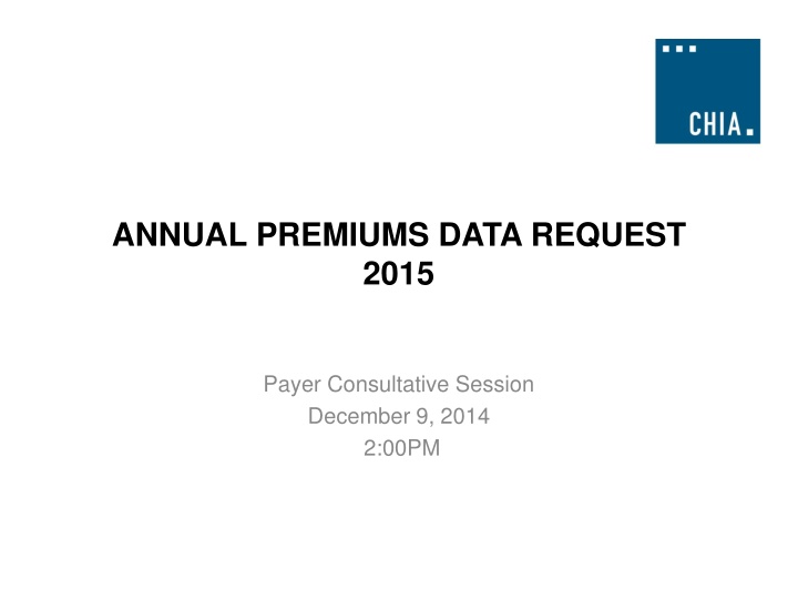 annual premiums data request 2015