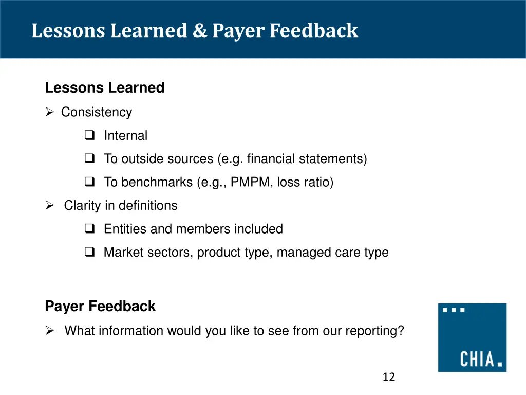 lessons learned payer feedback