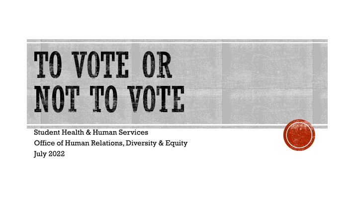 to vote or not to vote