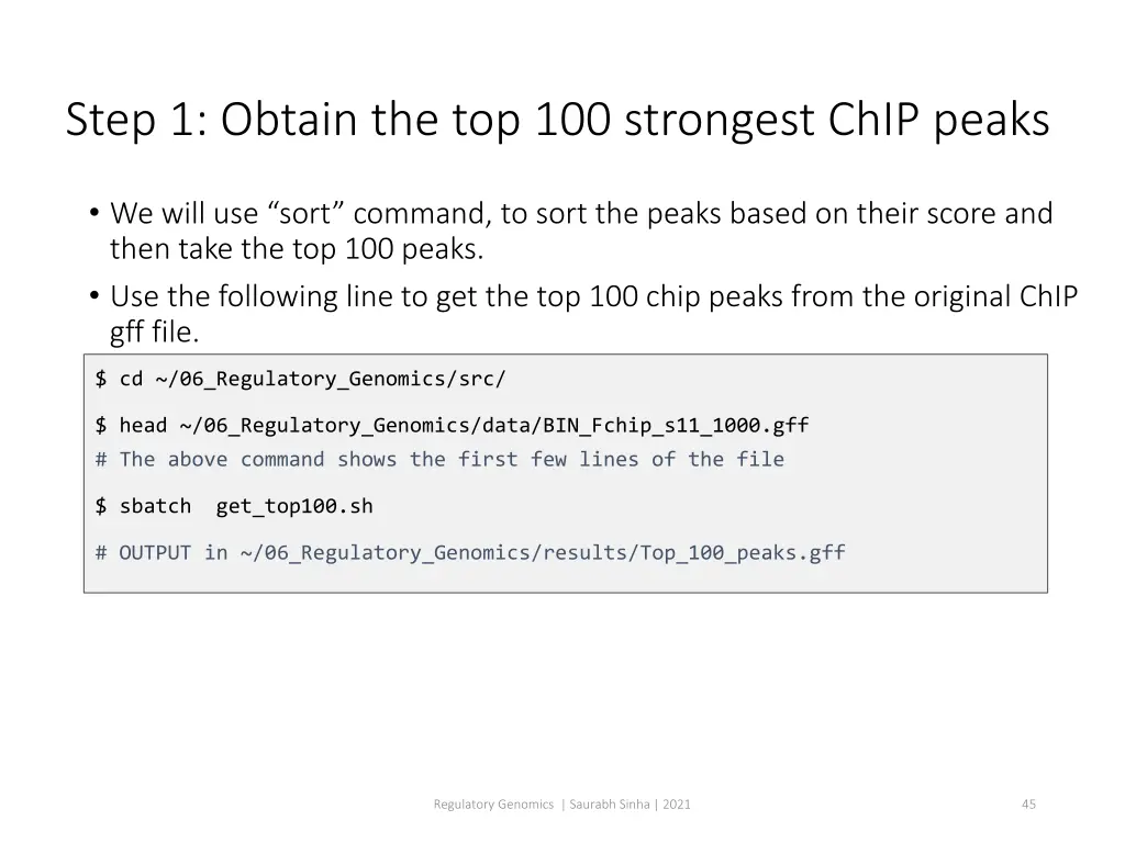 step 1 obtain the top 100 strongest chip peaks