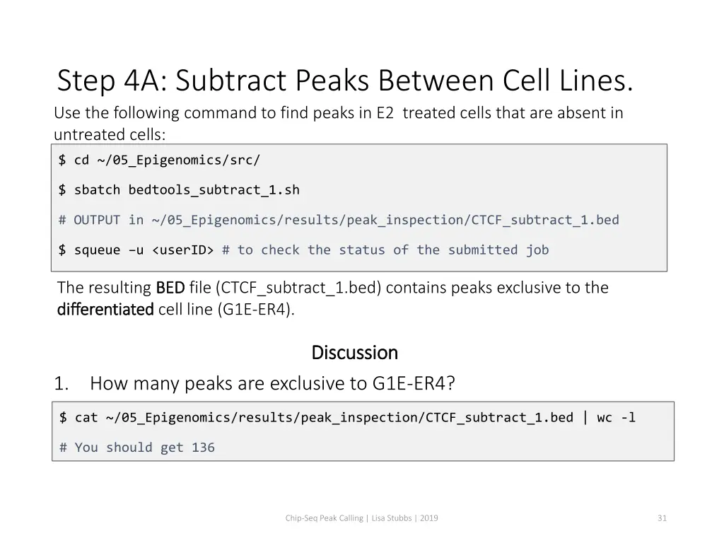 step 4a subtract peaks between cell lines