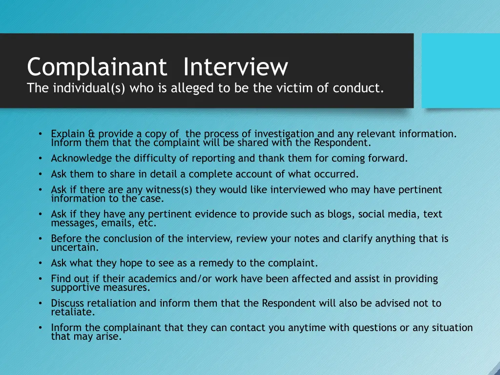 complainant interview the individual