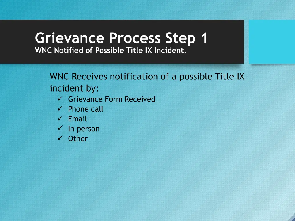 grievance process step 1 wnc notified of possible