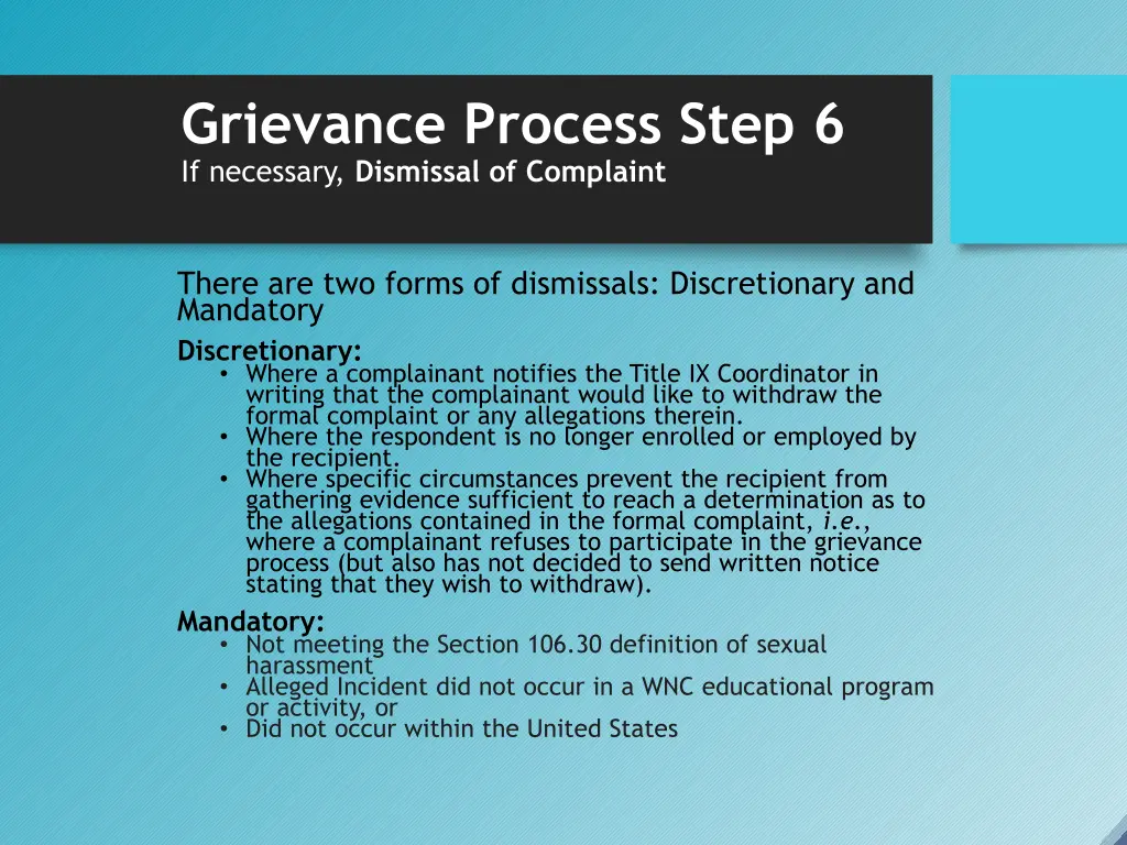 grievance process step 6 if necessary dismissal