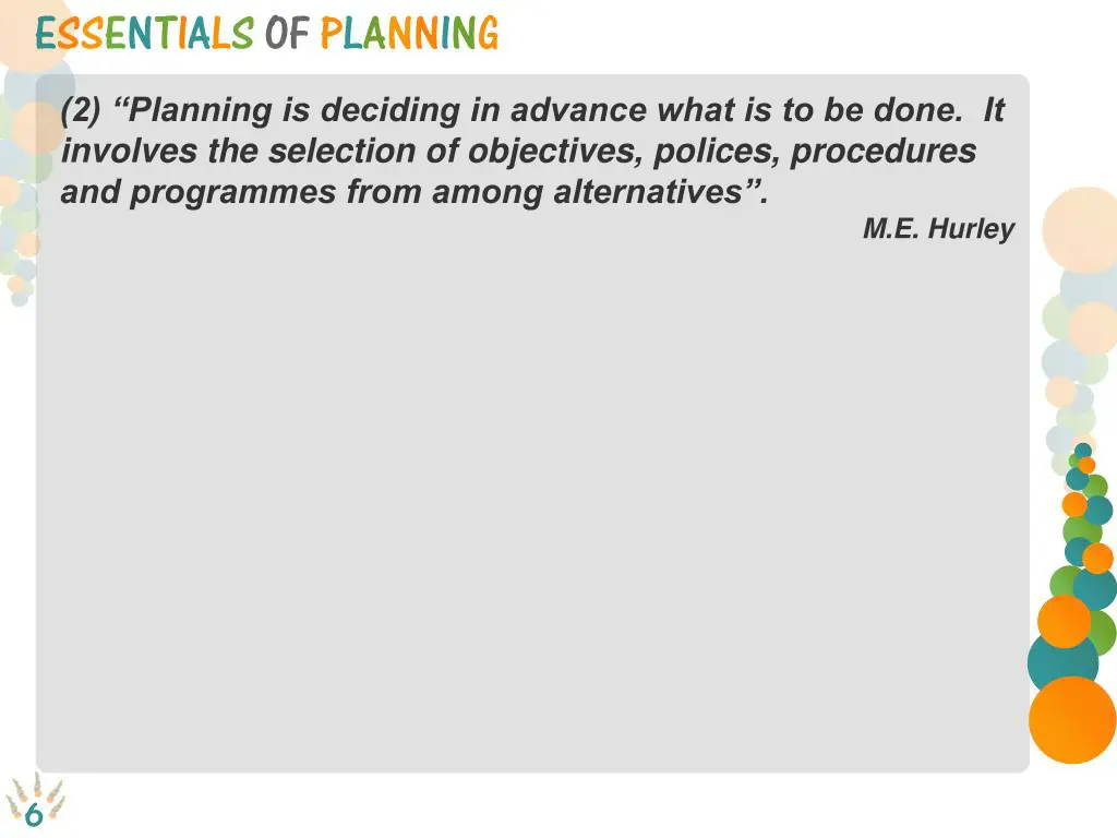 2 planning is deciding in advance what