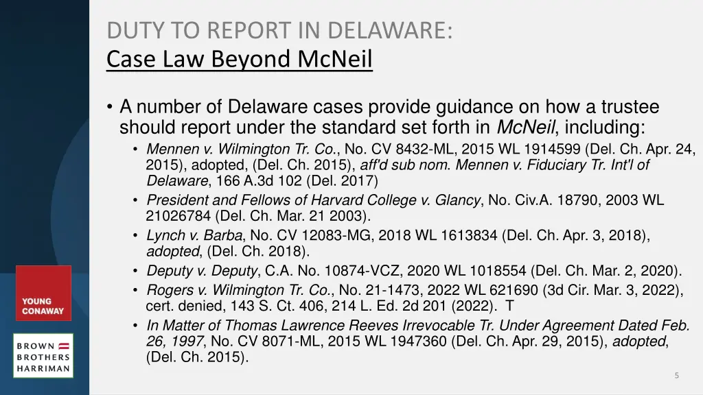 duty to report in delaware case law beyond mcneil 1