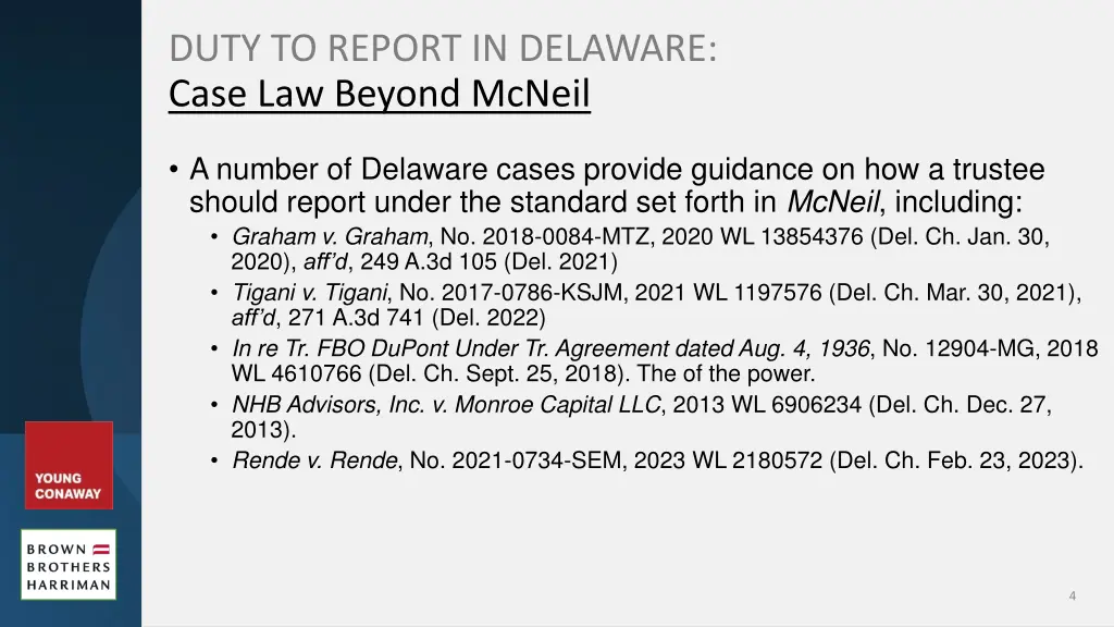 duty to report in delaware case law beyond mcneil