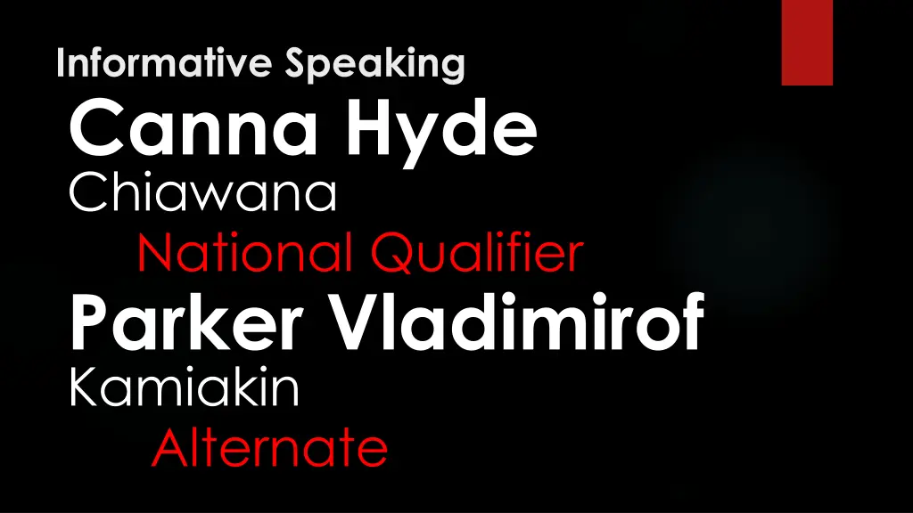 informative speaking canna hyde chiawana national