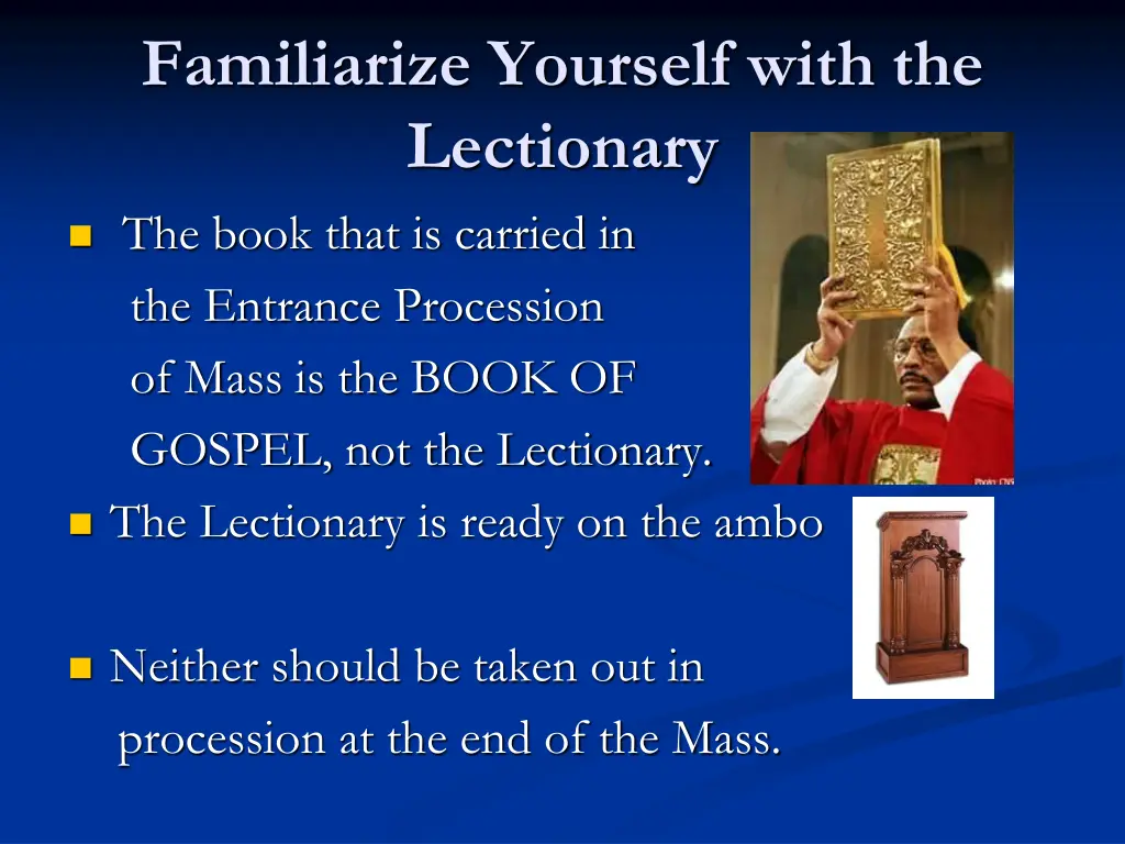 familiarize yourself with the lectionary