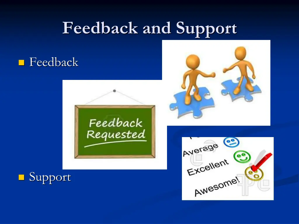 feedback and support