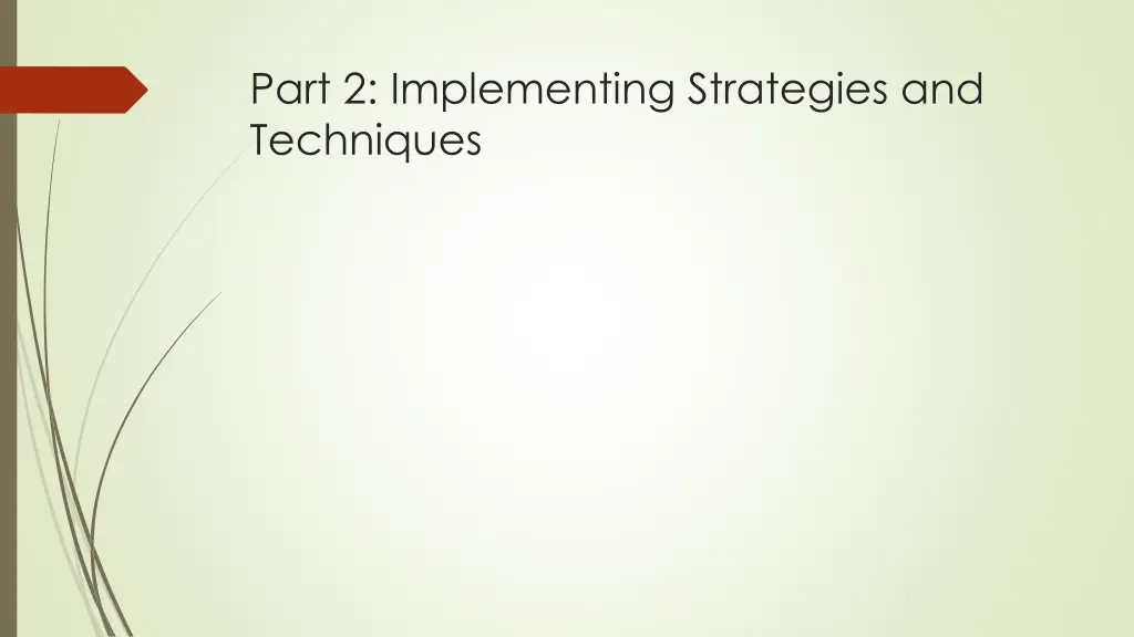 part 2 implementing strategies and techniques