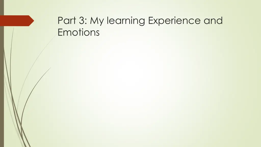part 3 my learning experience and emotions