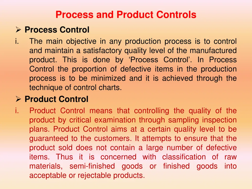 process and product controls