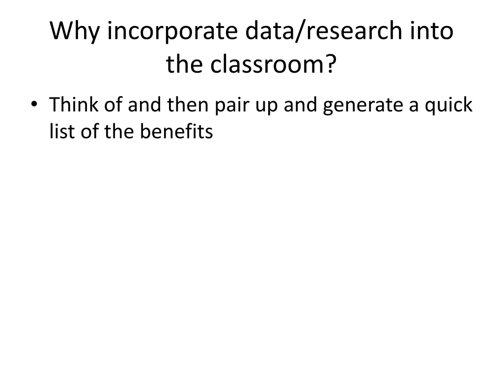 why incorporate data research into the classroom