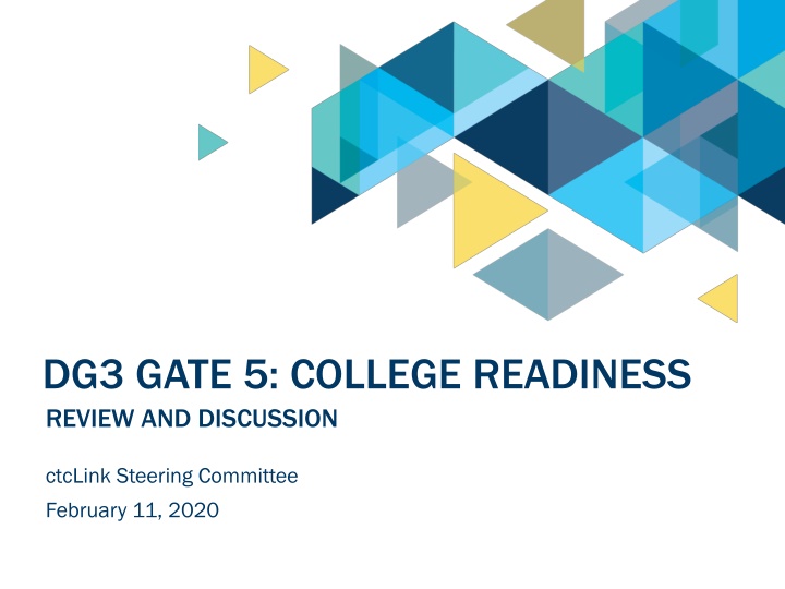 dg3 gate 5 college readiness review and discussion