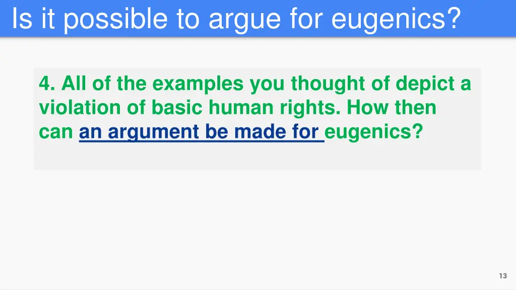 is it possible to argue for eugenics