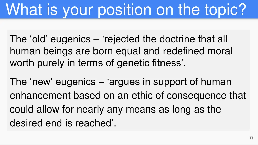 what is your position on the topic