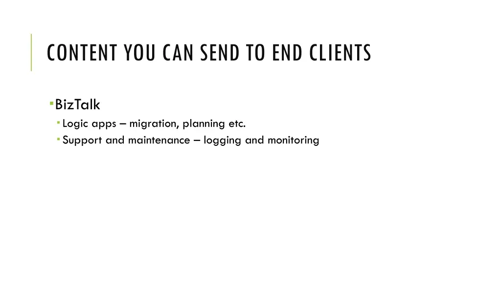 content you can send to end clients