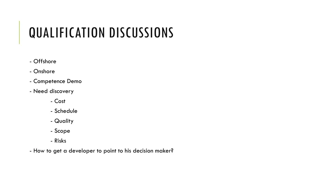 qualification discussions