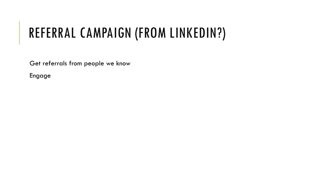 referral campaign from linkedin