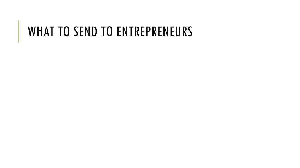 what to send to entrepreneurs