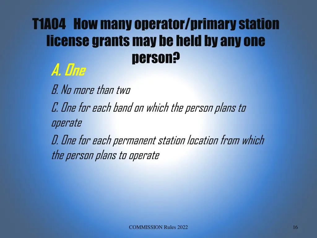 t1a04 how many operator primary station license 1