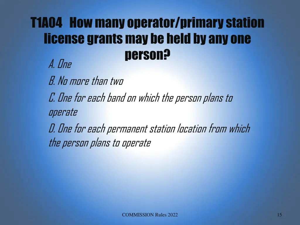 t1a04 how many operator primary station license