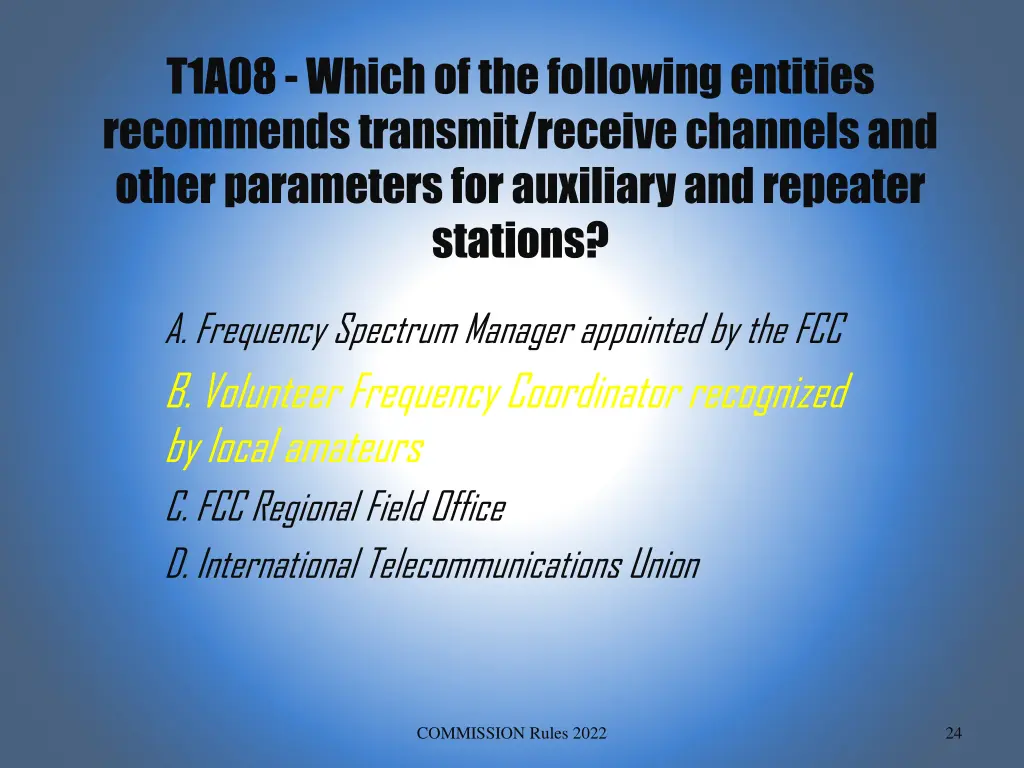 t1a08 which of the following entities recommends 1