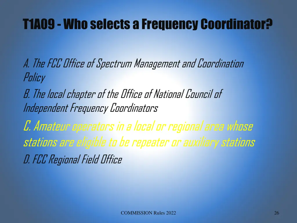 t1a09 who selects a frequency coordinator 1
