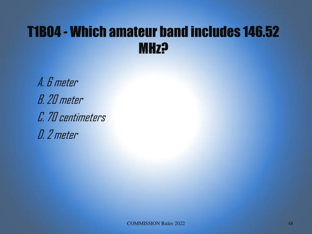 t1b04 which amateur band includes 146 52 mhz