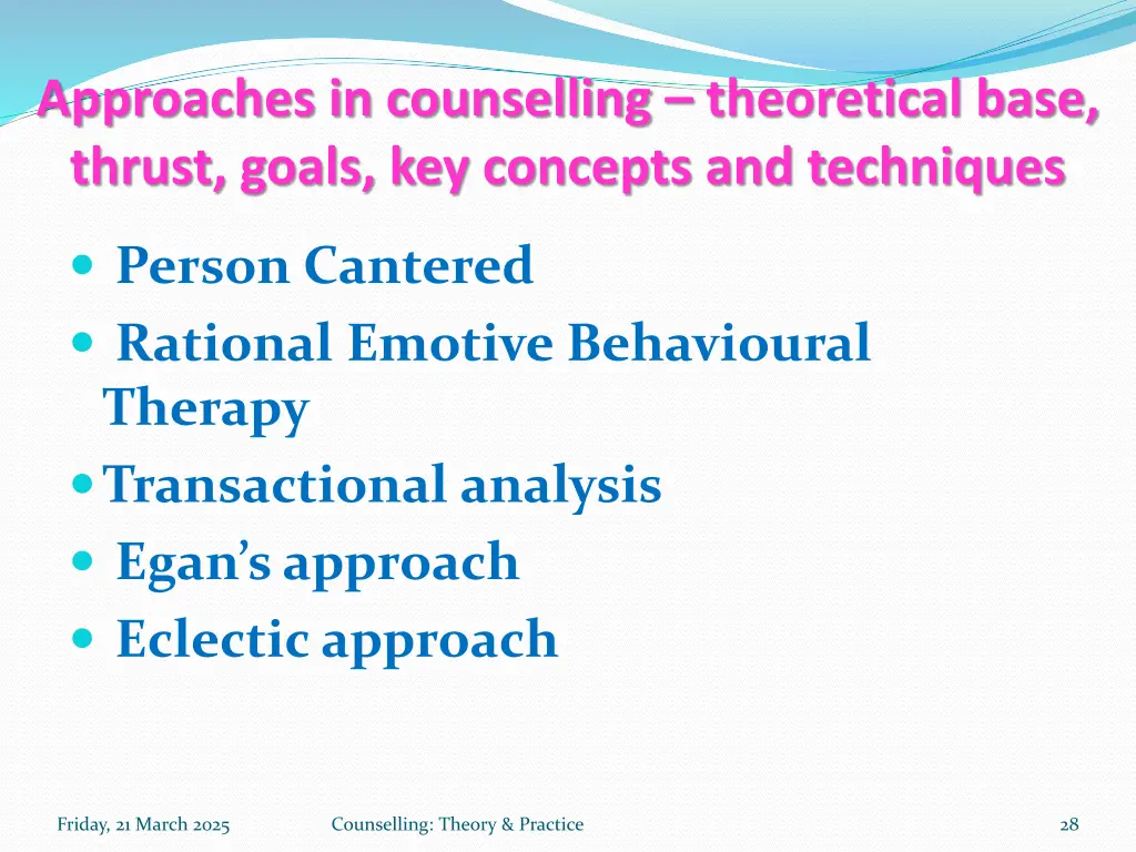 approaches in counselling theoretical base thrust