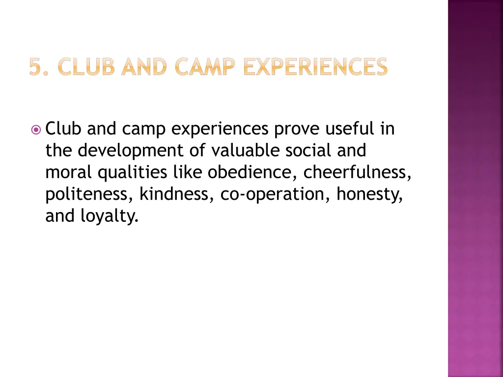 5 club and camp experiences