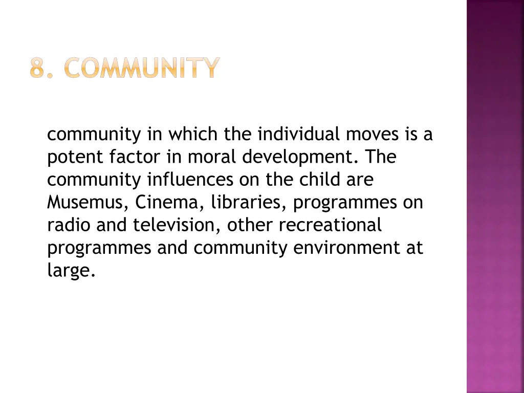 8 community